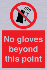 No gloves beyond this point